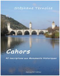 Cahors 42 inscriptions aux Monuments Historiques